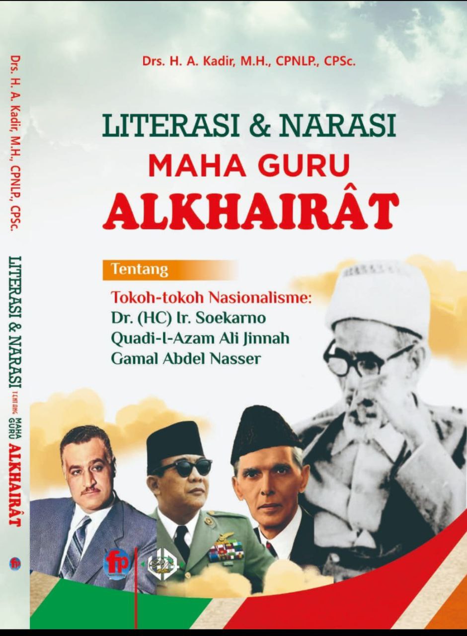 Literasi & Narasi Maha Guru Alkhairat Tentang Tokoh-tokoh Nasionalisme